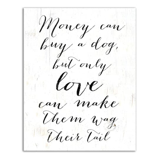 Money Can Buy a Dog Canvas Wall Art